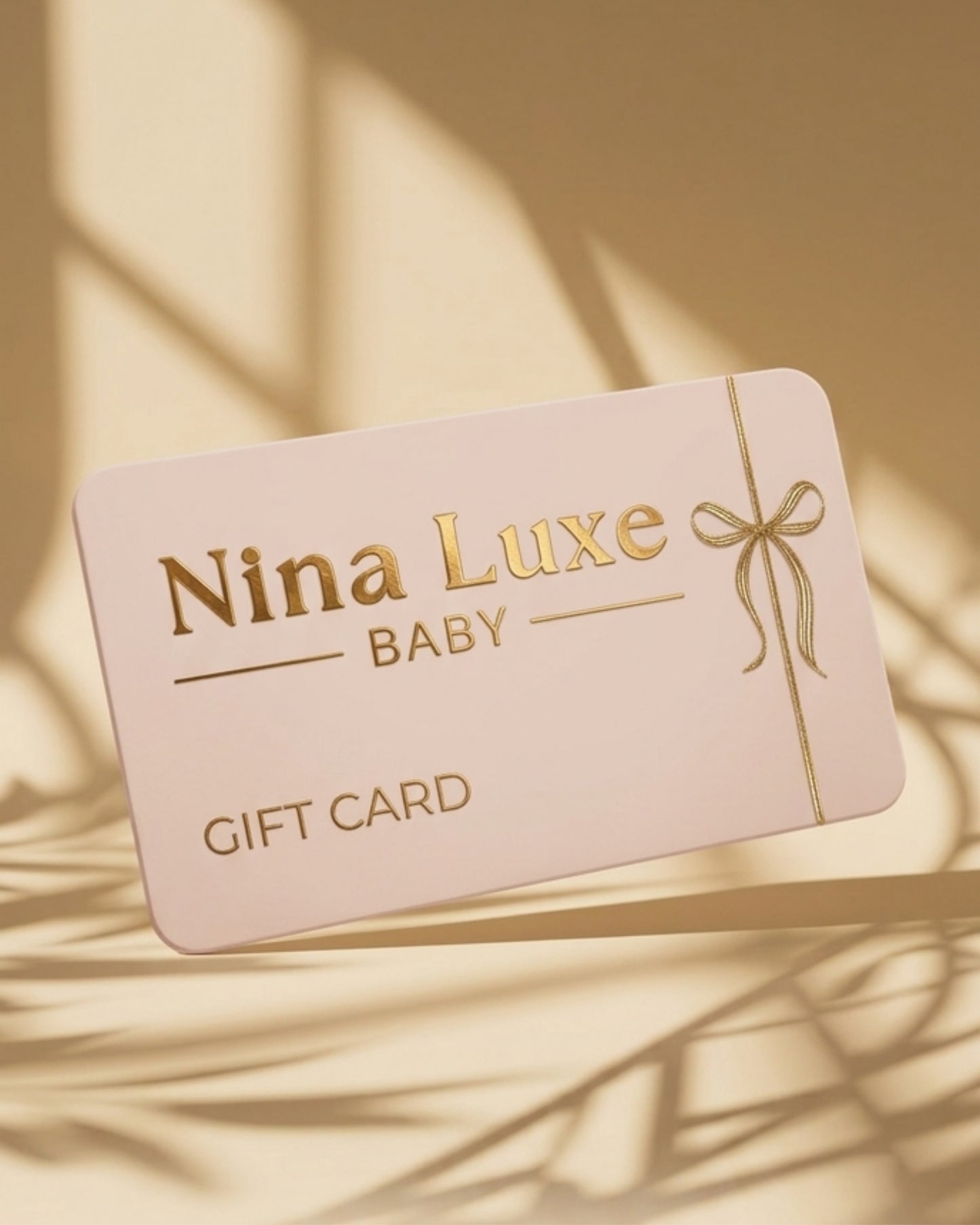 Gift Card Nina Luxe Baby